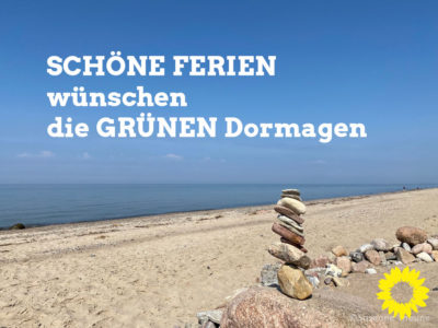 Bild vom Strand, Text. Schöne Ferien wünschen die GRÜNEN Dormagen