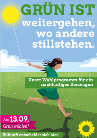 Deckblatt vom Kurzwahlprogramm, Spruch: Grün ist weitergehn, wo andere stillstehen