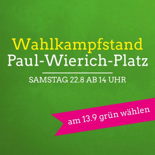 Sharepic: Wahlkampfstand am Paul-Wierich-Platz 22.8 ab 14 Uhr